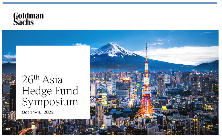 Goldman Sachs - 26th Asia Hedge Fund Symposium